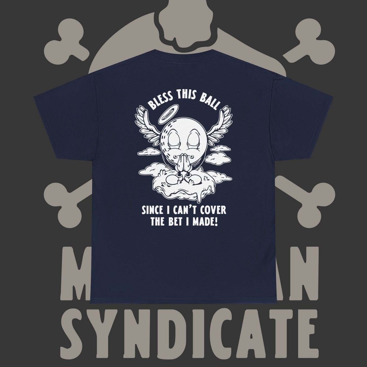 Blessed Ball - T-Shirt