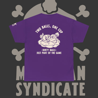 Two Balls One Cup - T-Shirt
