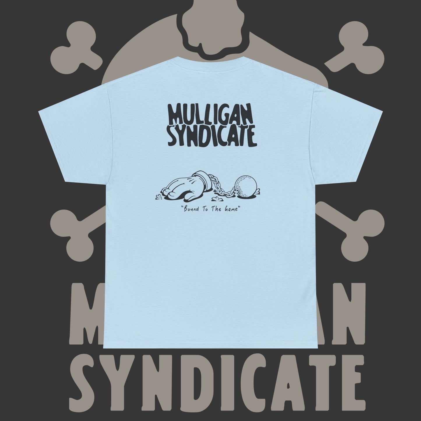 Bound To The Game - T-Shirt