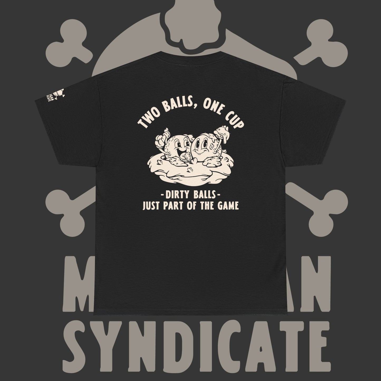 Two Balls One Cup - T-Shirt