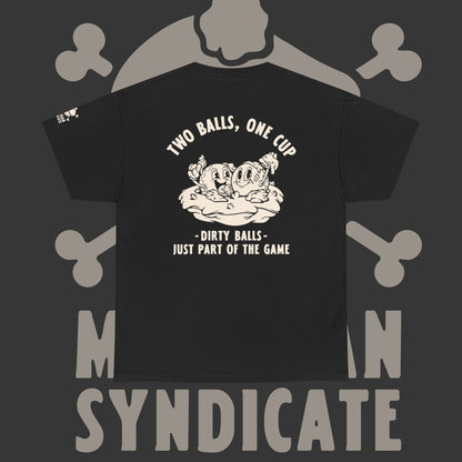 Two Balls One Cup - T-Shirt