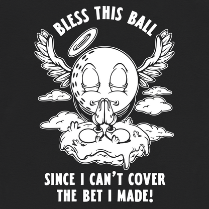 Blessed Ball - T-Shirt