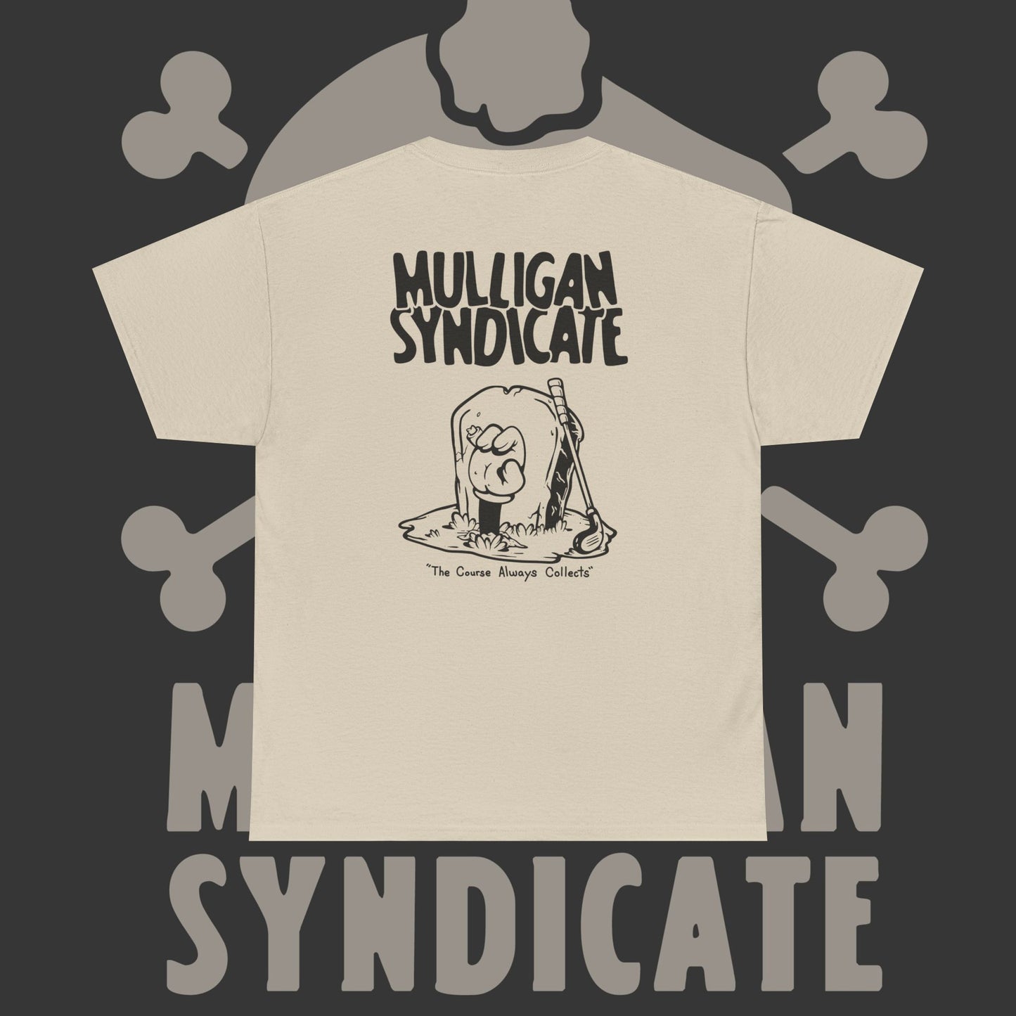 Course Always Collects - T-Shirt