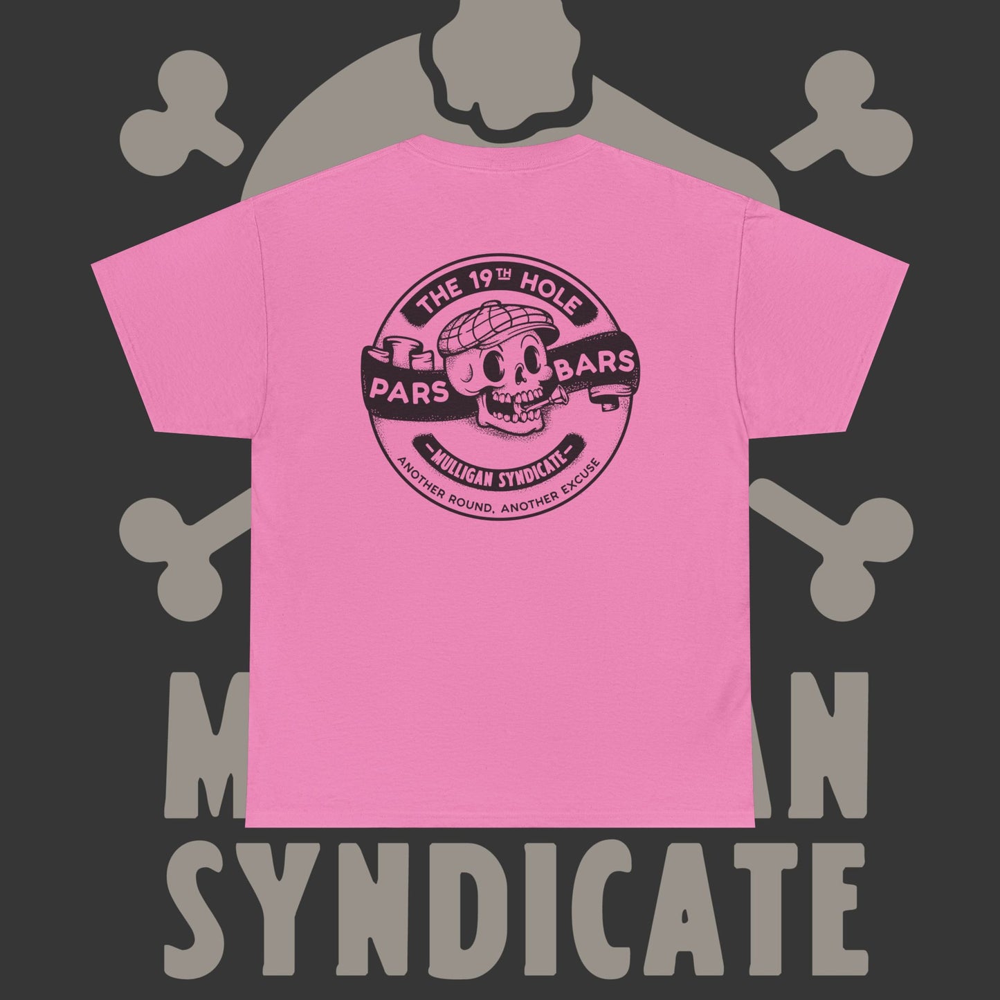 19TH Hole Pars Bars - T-Shirt
